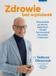 Zdrowie bez wymwek, Oleszczuk Tadeusz