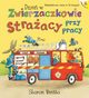 Dzie w Zwierzaczkowie Straacy przy pracy, Rentta Sharon