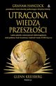 Utracona wiedza przeszoci, Hancock Graham