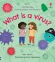 First Questions and Answers What is a Virus?, Daynes Katie