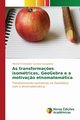 As transforma?es isomtricas, GeoGebra e a motiva?o etnomatemtica, Sombra Evangelista Mitchell Christopher