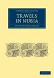 Travels in Nubia, Burckhardt John Lewis