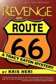 Revenge on Route 66, Neri Kris