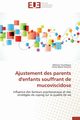 Ajustement des parents d'enfants souffrant de mucoviscidose, Collectif