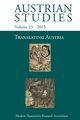 Translating Austria (Austrian Studies 23), 
