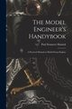 The Model Engineer's Handybook, Hasluck Paul Nooncree
