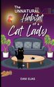 The Unnatural Habitat of a Cat Lady, Elias Dani