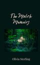 The Mulch Memoirs, Sterling Olivia
