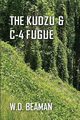 The Kudzu & C-4 Fugue, Beaman W.D.