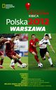 Polska 2012 Warszawa Praktyczny Przewodnik Kibica, 
