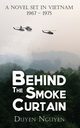 Behind the Smoke Curtain, Nguyen Duyen