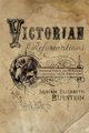 Victorian Reformations, Burstein Miriam Elizabeth