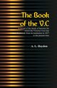 The Book of the V.C., Haydon A. L.