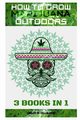 HOW TO GROW MARIJUANA OUTDOORS, M. VILLALOBOS CARLOS