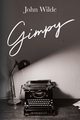 Gimpy, Wilde John