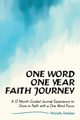 One Word One Year Faith Journey, Robblee Michelle