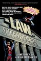 The Law of Superheroes, Daily James