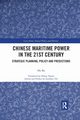 Chinese Maritime Power in the 21st Century, Bo Hu