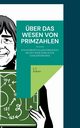 ber das Wesen von Primzahlen, Kokott J. J.