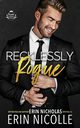 Recklessly Rogue (bodyguard cover), Nicolle Erin