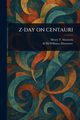 Z-DAY ON CENTAURI, Simmons Henry T.