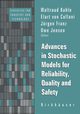 Advances in Stochastic Models for Reliablity, Quality and Safety, 