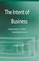 The Intent of Business, Gull G.