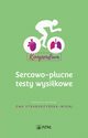 Sercowo-pucne testy wysikowe Kompendium, 