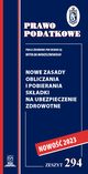 Nowe zasady obliczania i pobierania skadki na ubezpieczenie zdrowotne, Radzikowski Krzysztof, Betiuk Martyna, Kumierczyk Mariusz, Lewandowski Mirosaw, Modzelewska Julia