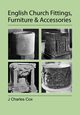 English Church Fittings, Furniture and Accessories, Cox J. Charles