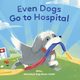 Even Dogs Go to Hospital, Adventure Dog Downunder Milos