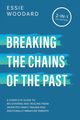 Breaking the Chains of the Past, Woodard Essie