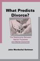 What Predicts Divorce?, Gottman John Mordechai