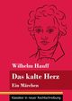 Das kalte Herz, Hauff Wilhelm