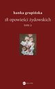 18 opowieci ydowskich Tom 2, Grupiska Hanka