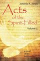 Acts of the Spirit-Filled, Jones Johnnie R.