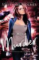 Of Mice and Murder, Holmes Steffanie