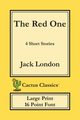 The Red One (Cactus Classics Large Print), London Jack