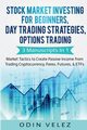 Stock Market Investing for Beginners, Day Trading Strategies, Options Trading, Velez Odin