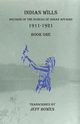 Indian Wills, 1911-1921     Book One, 