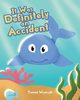 It Was Definitely an Accident, Wanczyk Tammi