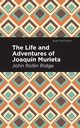 The Life and Adventures of Joaqu n Murieta, Ridge John Rollin