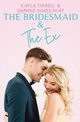 The Bridesmaid & The Ex, Huff Daphne James