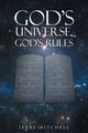 God's Universe, God's Rules, Mitchell Jerry