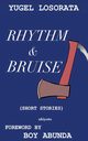 Rhythm and Bruise, Yugel Losorata