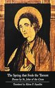 The Spring that Feeds the Torrent, St. John of the Cross