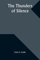 The Thunders of Silence, Cobb Irvin S.