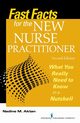 Fast Facts for the New Nurse Practitioner, Aktan Nadine M. PhD APN-BC