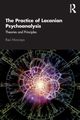 The Practice of Lacanian Psychoanalysis, Moncayo Raul