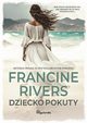 Dziecko pokuty, Francine Rivers